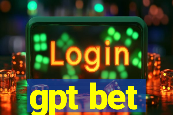 gpt bet